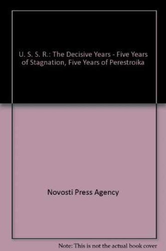 Ussr the decisive years - ussr,
